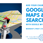 CinW Add your church information to Google Maps an Search with Google My Business